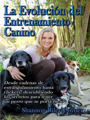cover image of La Evolución del  Entrenamiento Canino